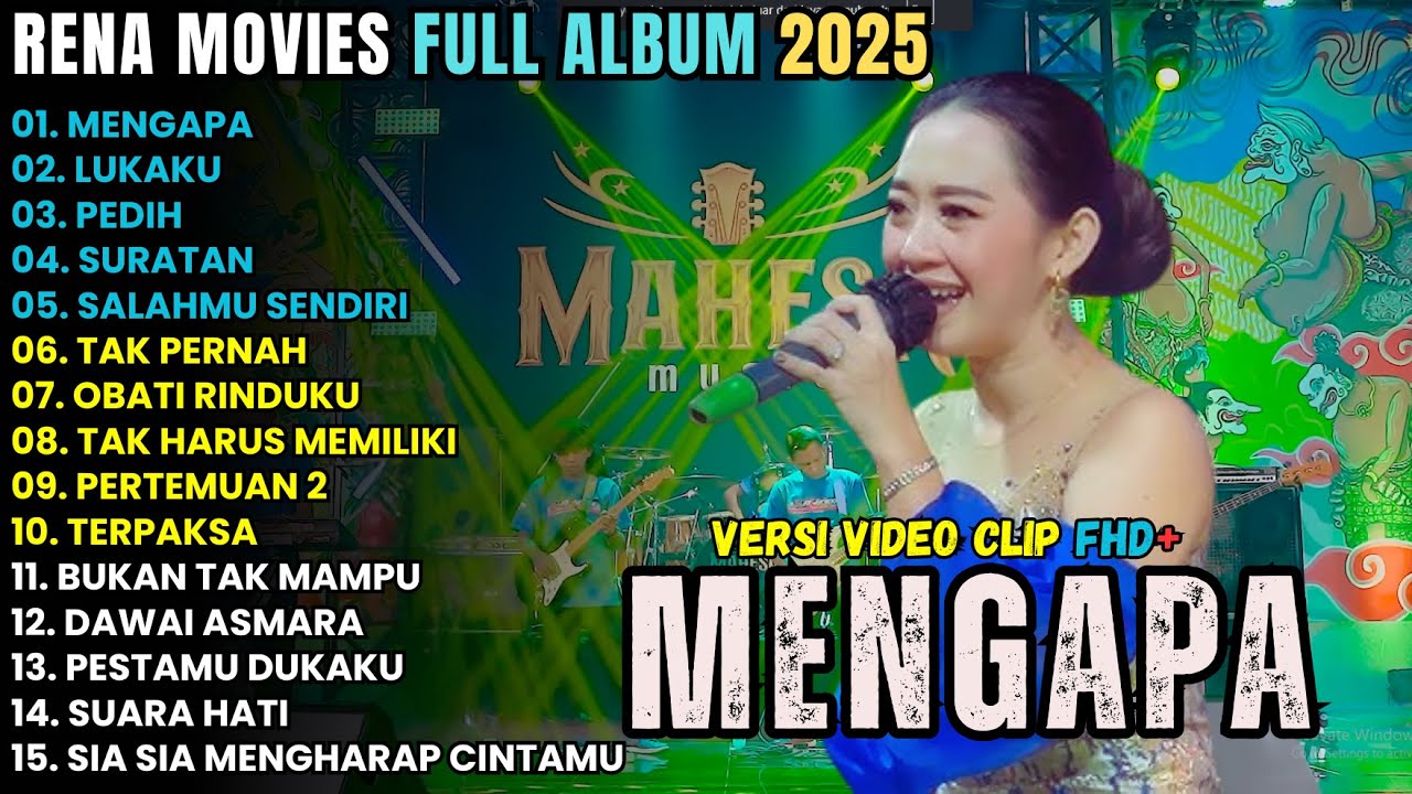 MENGAPA - LUKAKU - RENA MOVIES FULL ALBUM TERBARU 2025 || PEDIH - MAHESA MUSIC FULL ALBUM 2025