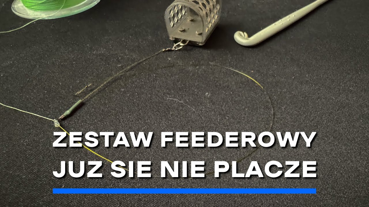 Zestaw feederowy bez użycia feeder gumy.