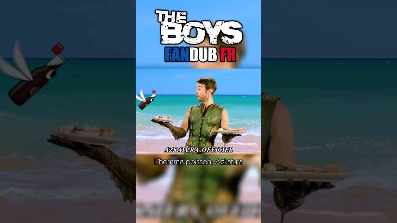 THE BOYS FANDUB FR - Azkatura 