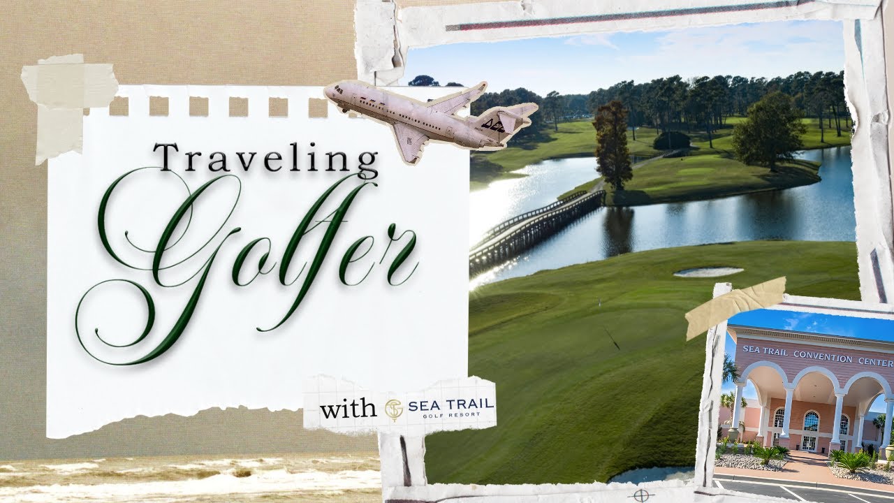 The Traveling Golfer’s Guide to Sea Trail: Unmissable in 2024