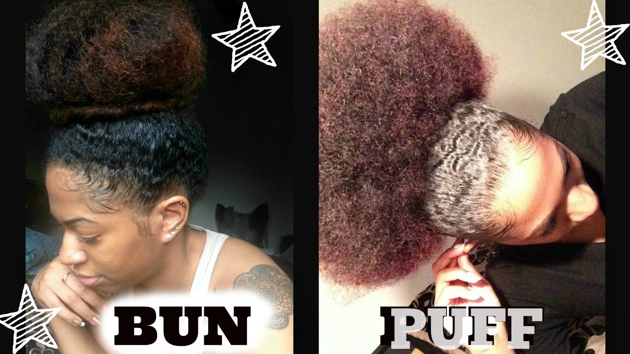 Natural Hair - Full Puff/Bun Tutorial