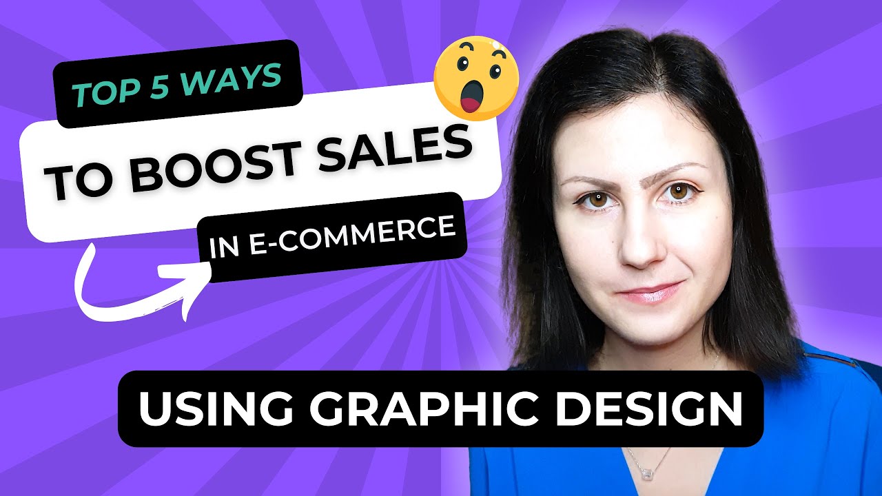 Top 5 Ways Graphic Design Can Skyrocket Your E-Commerce Sales | Graphic Design for E-commerce