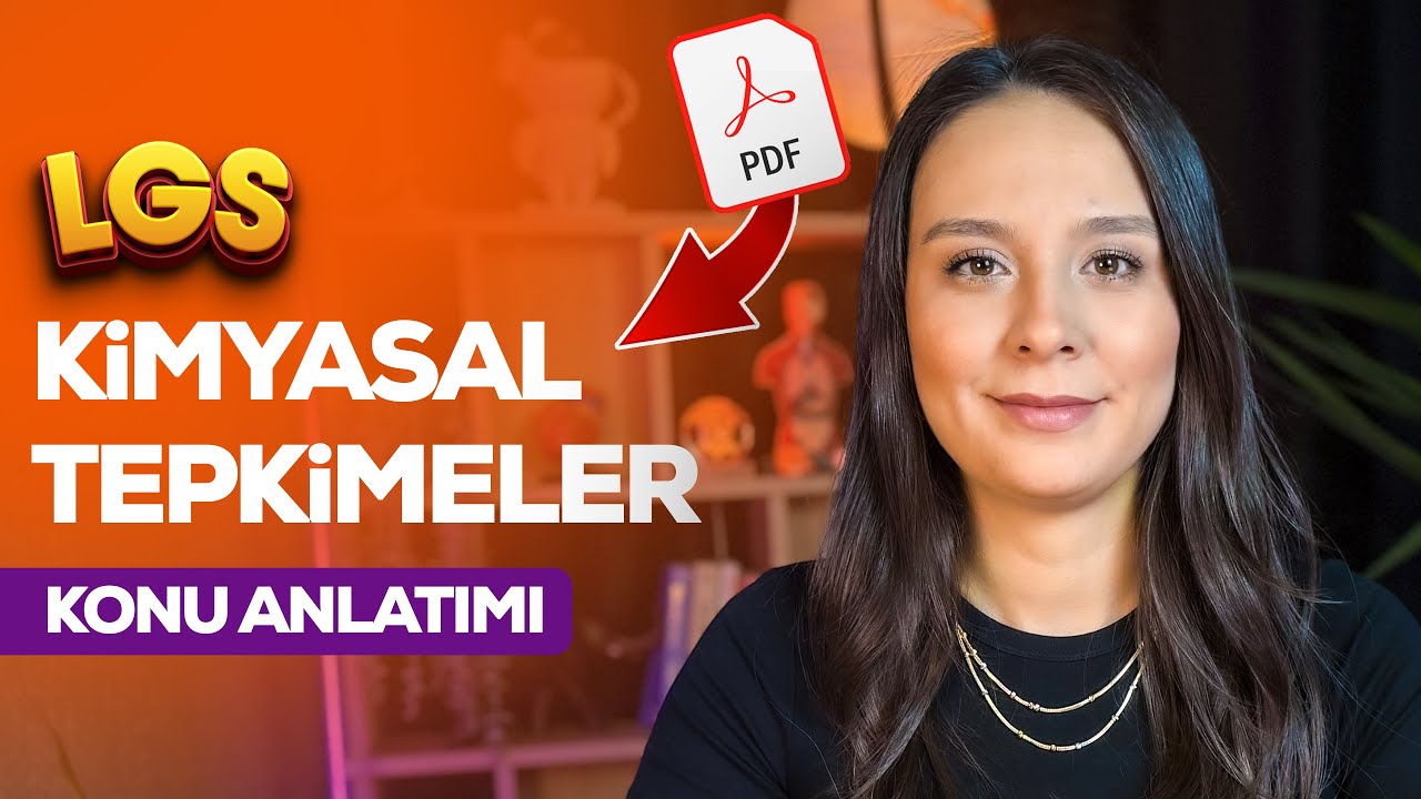 Kimyasal Tepkimeler Konu Anlatımı ve Yeni Nesil Soru Çözümü 8.Sınıf LGS Fen Bilimleri