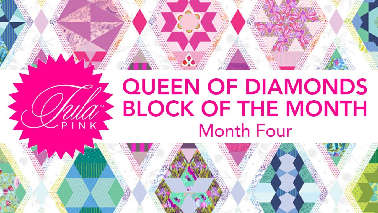 Queen of Diamonds Block of the Month: Month Four