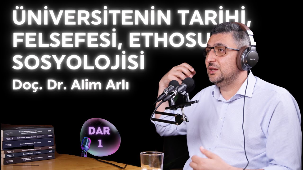 DAR  -1-  Üniversite ve Yüksek Öğretim Çalışmaları  | Alim Arlı