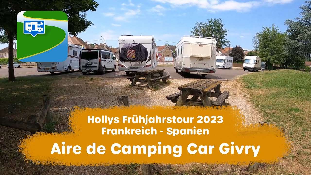 Aire de Camping Car Givry in Givry (Frankreich) - Frühjahrstour 2023