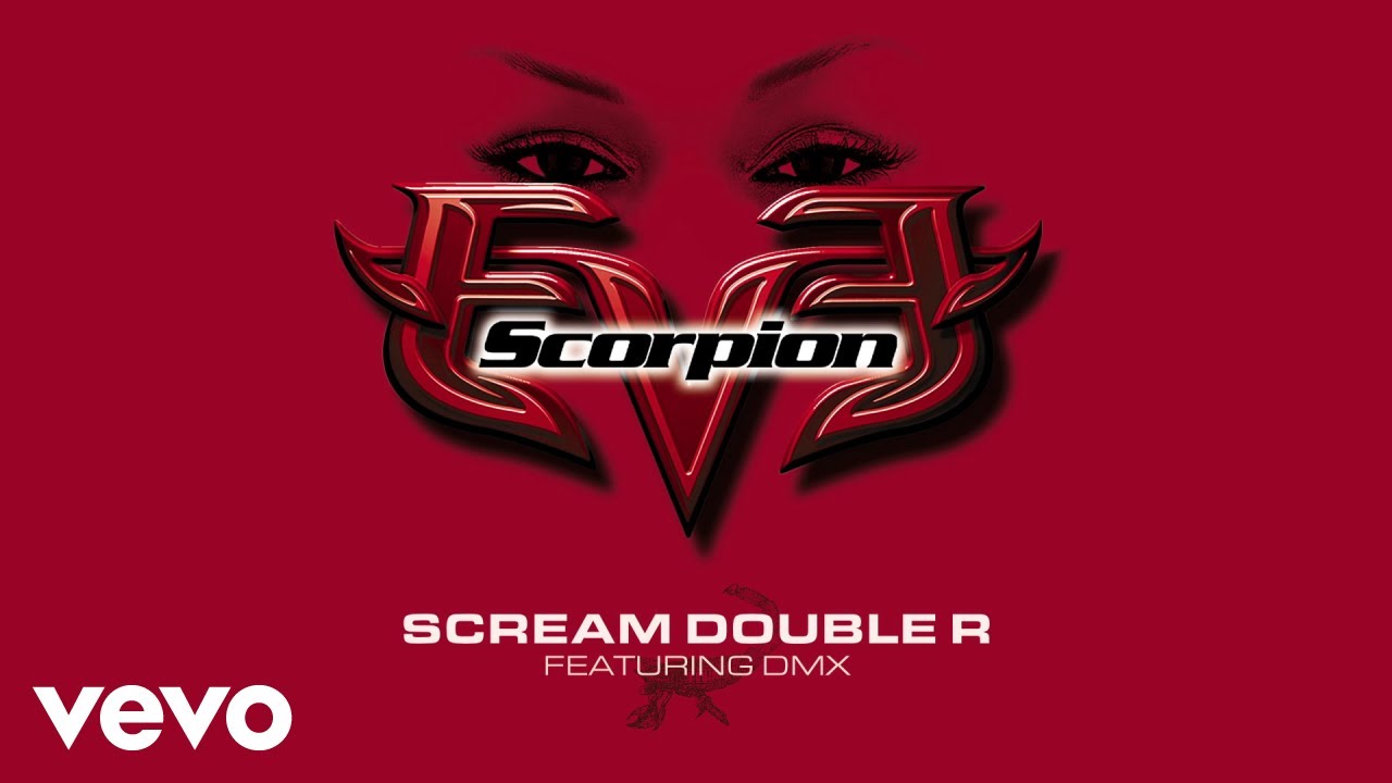 Eve - Scream Double R (Audio) ft. DMX