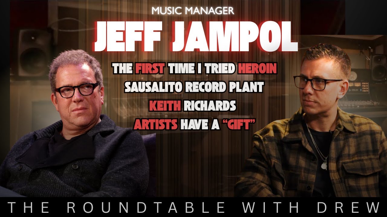 Heroin, The Record Plant & Keith Richards.  Music Manager Jeff Jampol on The Roundtable with Drew