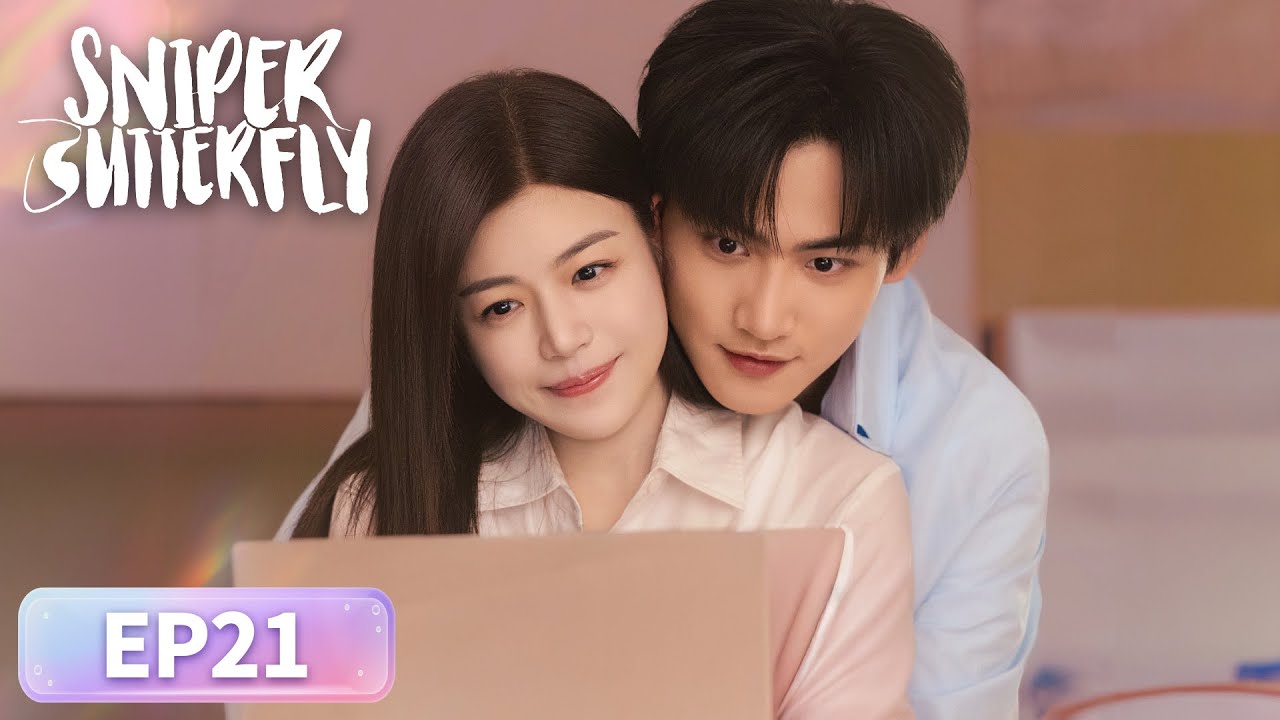 ENG SUB | Sniper Butterfly | EP21 | 狙击蝴蝶 | #MichelleChen #ZhouKeyu