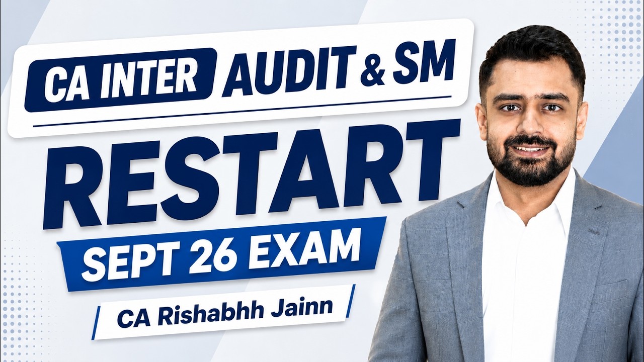 Unsuccessful in CA Inter in May 26? Restart Strong for Sept 2026 exam | CA Rishabhh Jainn Sir