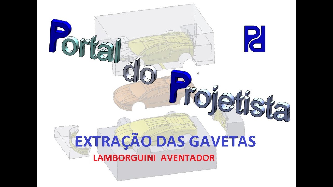 EXTRACAO DE GAVETAS DO MOLDE DA LAMBORGUINI AVENTADOR