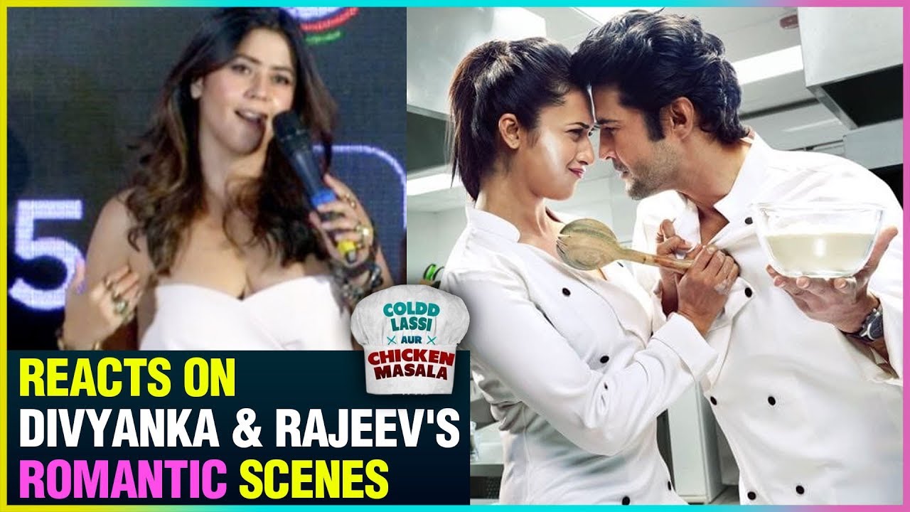 Ekta Kapoor FUNNY REACTION On Divyanka & Rajeev's H0T Chemistry | Cold Lassi & Chicken Masala