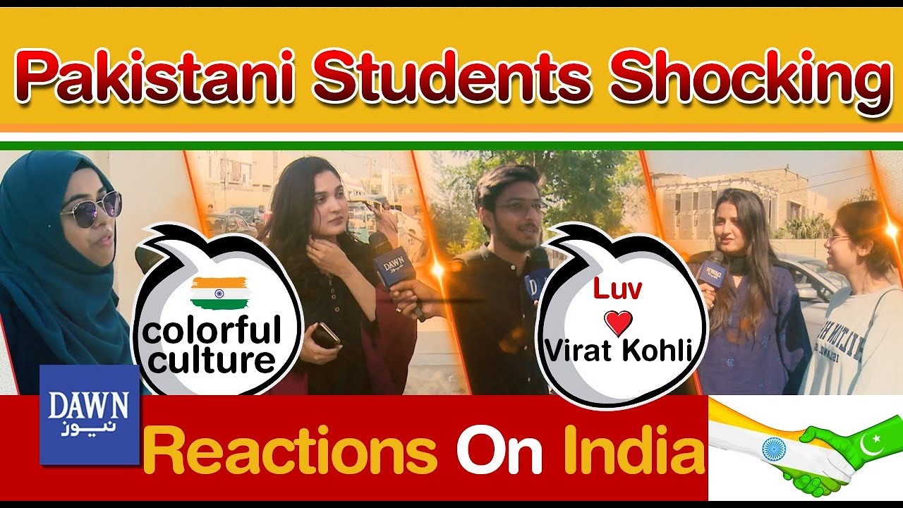 Pakistani Students Surprising Reaction on India | Sarak Chaap | Dawn News