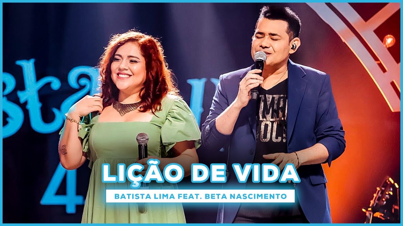 Batista Lima feat. Bete Nascimento - Li&ccedil;&atilde;o de Vida (Ac&uacute;stico)