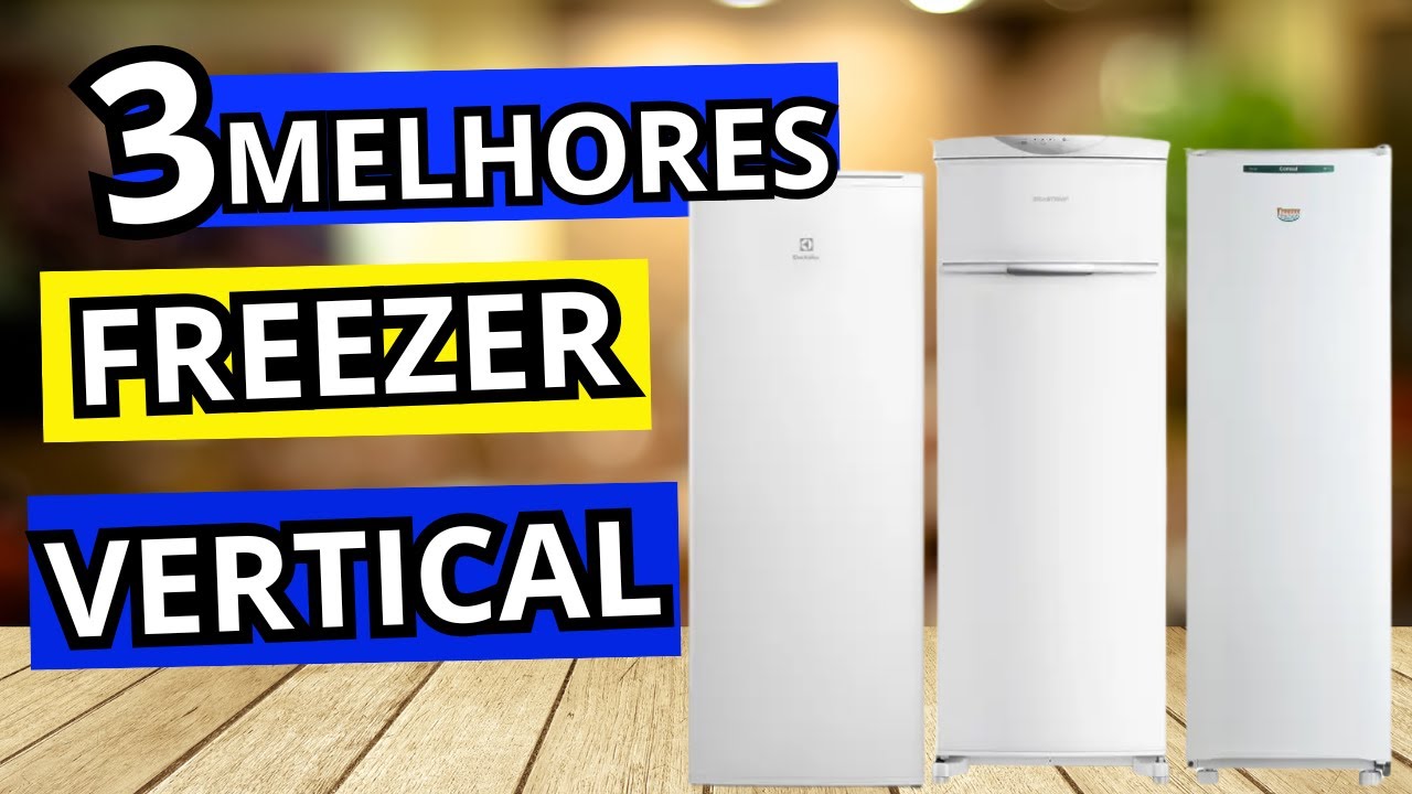 🔶QUAL O MELHOR FREEZER VERTICAL? MELHOR FREEZER VERTICAL CUSTO BENEF&Iacute;CIO? #freezervertical