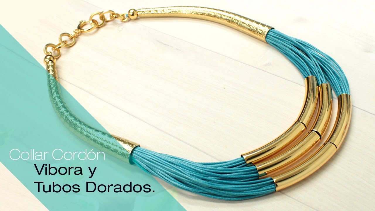 Aprende Cómo Hacer un Collar Cordón Vibora Tubos Dorados Variedades y Fantasías Carol