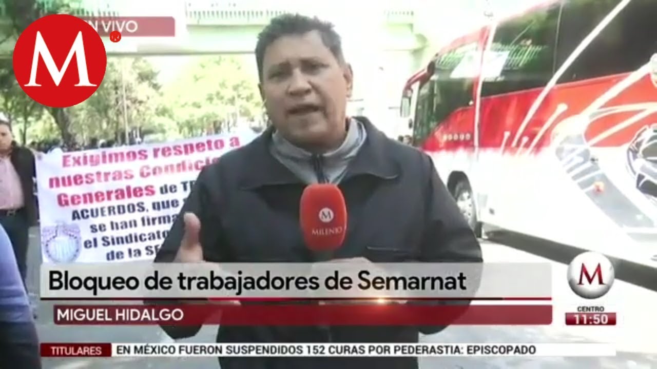 Bloqueo de trabajadores de Semarnat en CdMx