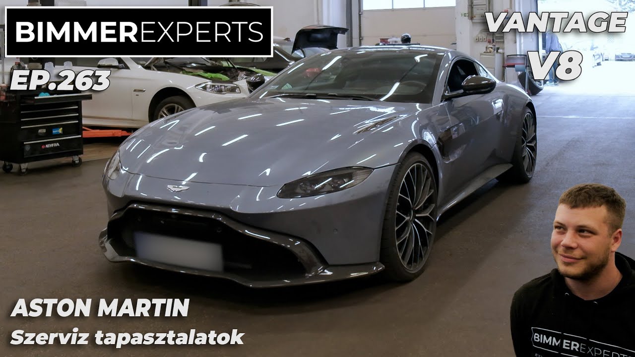 Bimmert Experts, Ep. 263 - Aston Martin Vantage: ,,Itt nem volt illő árajánlatot kérni