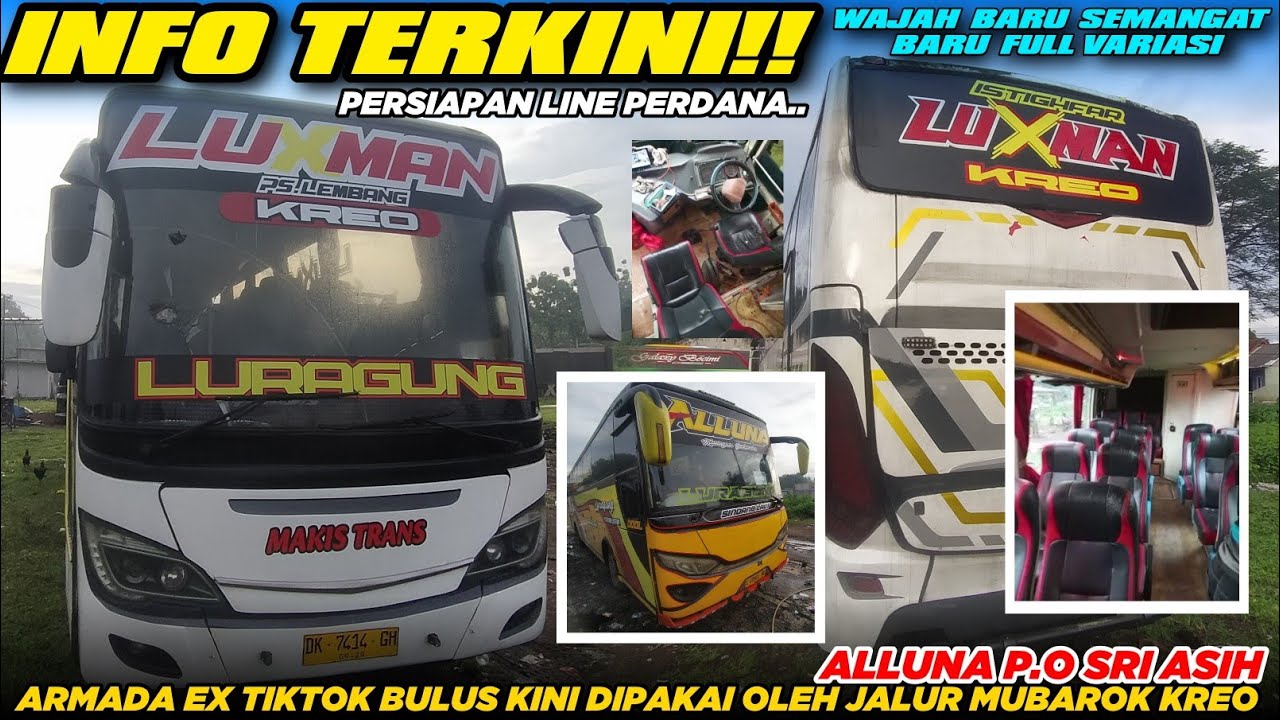 TERJAWAB SUDAH BODY EUROLINER!! TERNYATA SANG ARTISNYA LUXMAN KREO SUDAH BERGABUNG P.O MAKIS TRANS