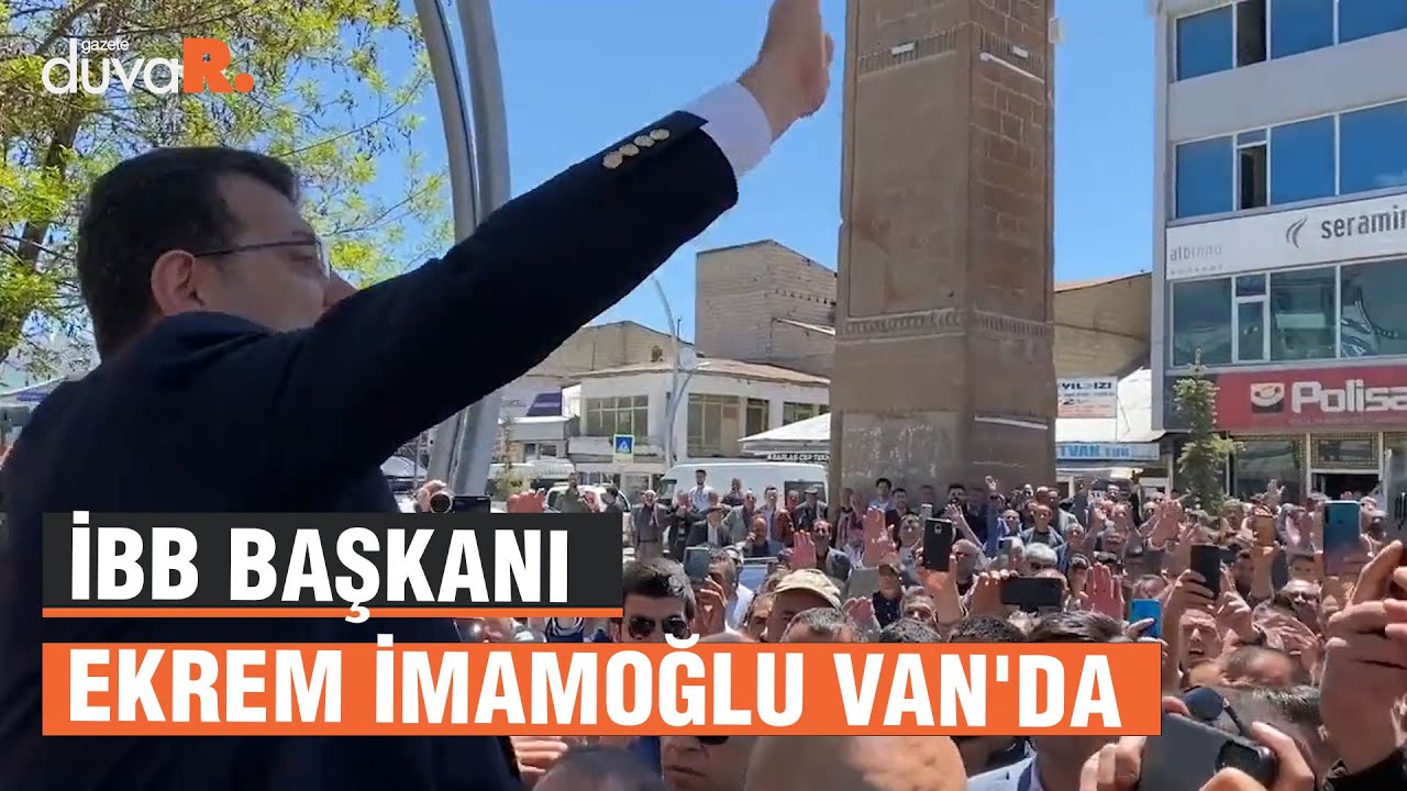 İBB Başkanı Ekrem İmamoğlu Van Muradiye'de