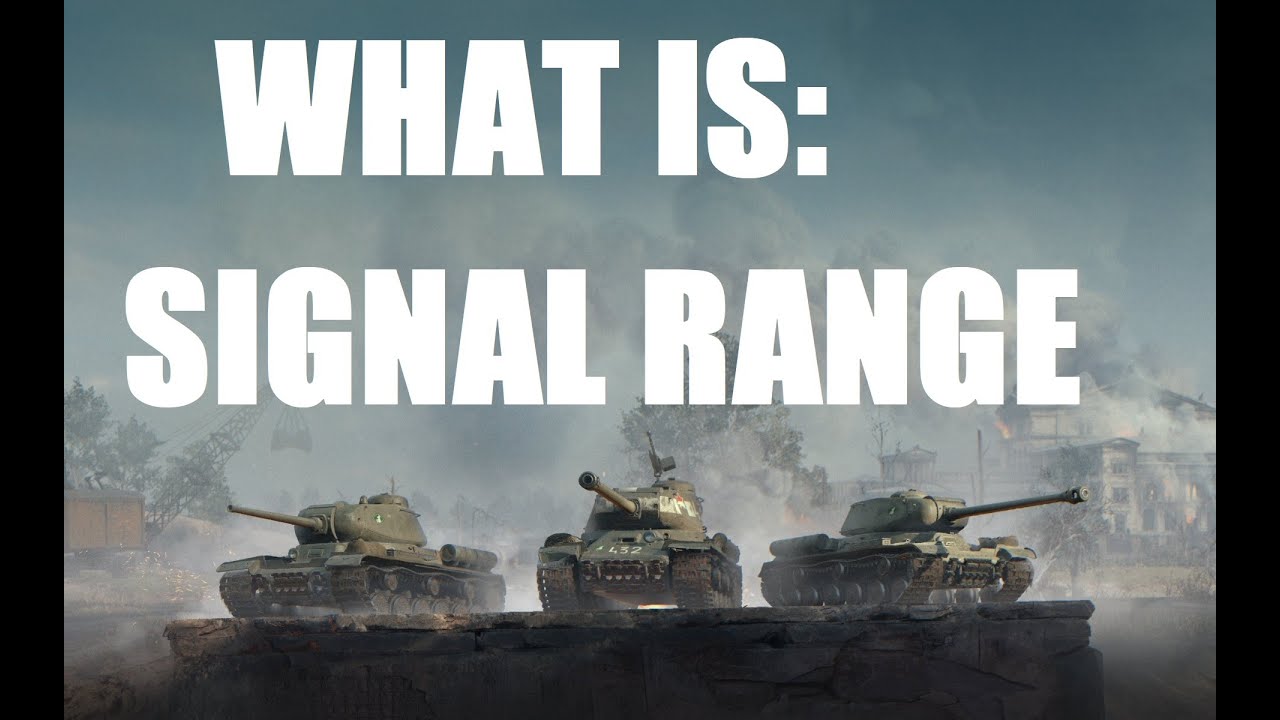 WOT What is Signal Range