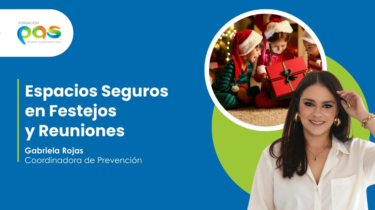 Espacios seguros en los festejos y Reuniones - Fundación PAS