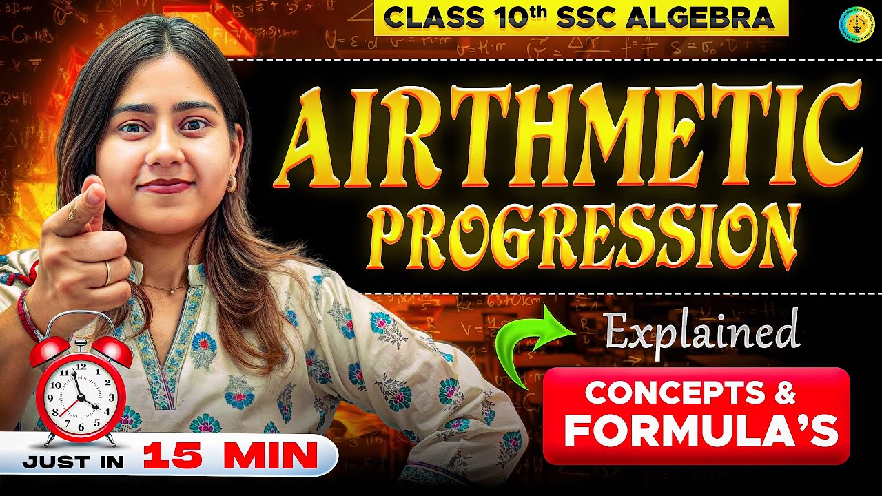 📚 Arithmetic Progression in Just 15 Minutes 😱 | Class 10 SSC Algebra Chapter 3 Formula & Concepts