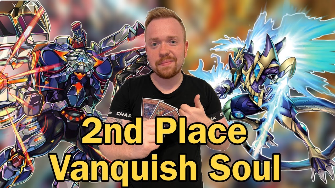 Yu-Gi-Oh! 2nd Place OTS Championship Vanquish Soul Deck Profile!