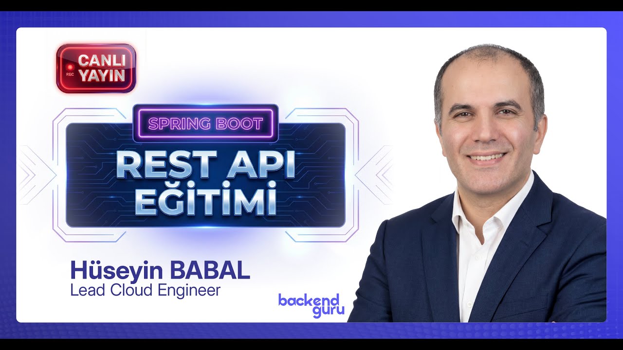 Spring Boot ile REST API Geliştirme (Canlı) | JPA, Test, CI/CD, Actuator | Hüseyin Babal