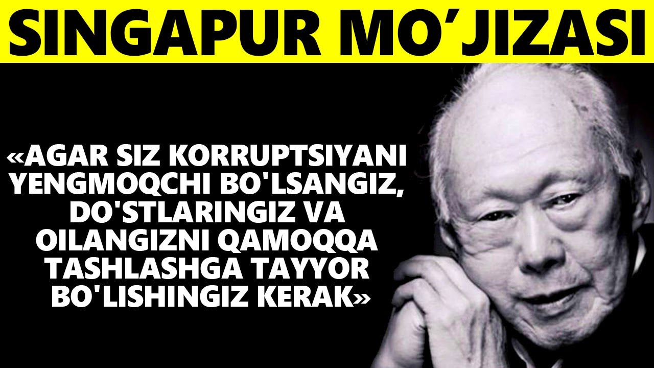 Singapur Qashshoqlik va Poraxo'rlikni Qanday Yengdi?