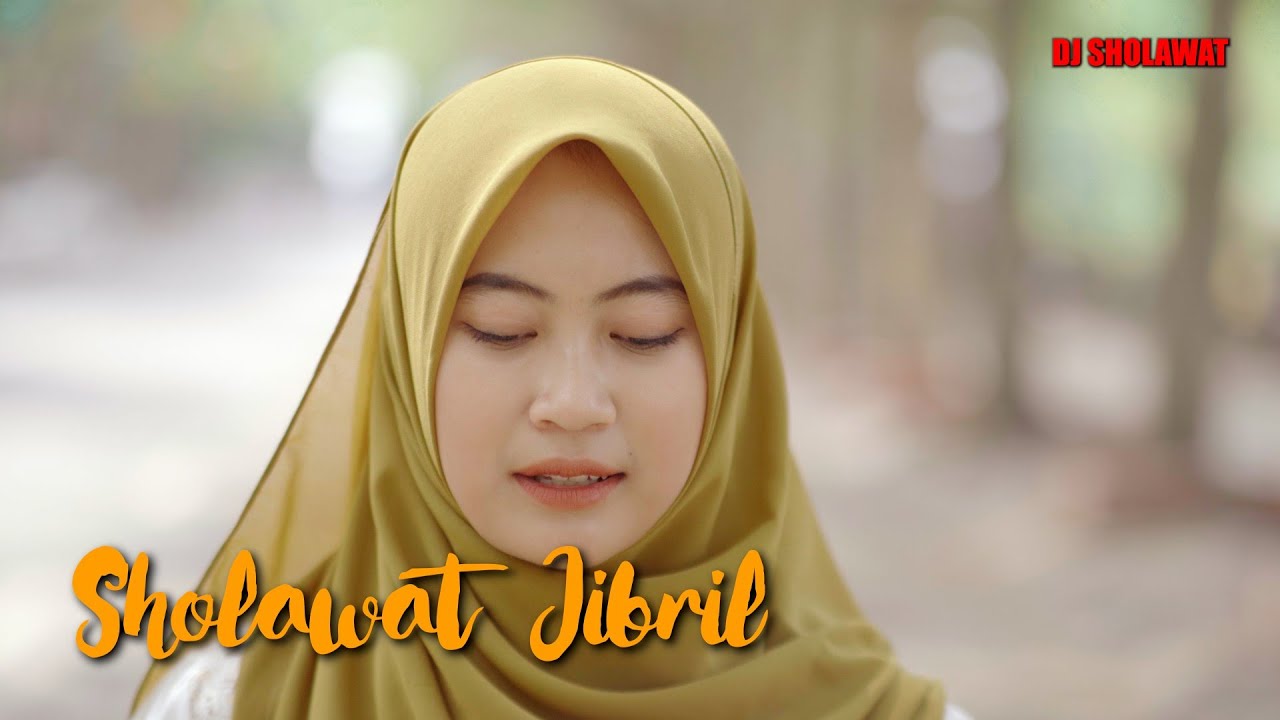 DJ SHOLAWAT JIBRIL (Shollallahu 'Ala Muhammad) - Ella Fitriyani