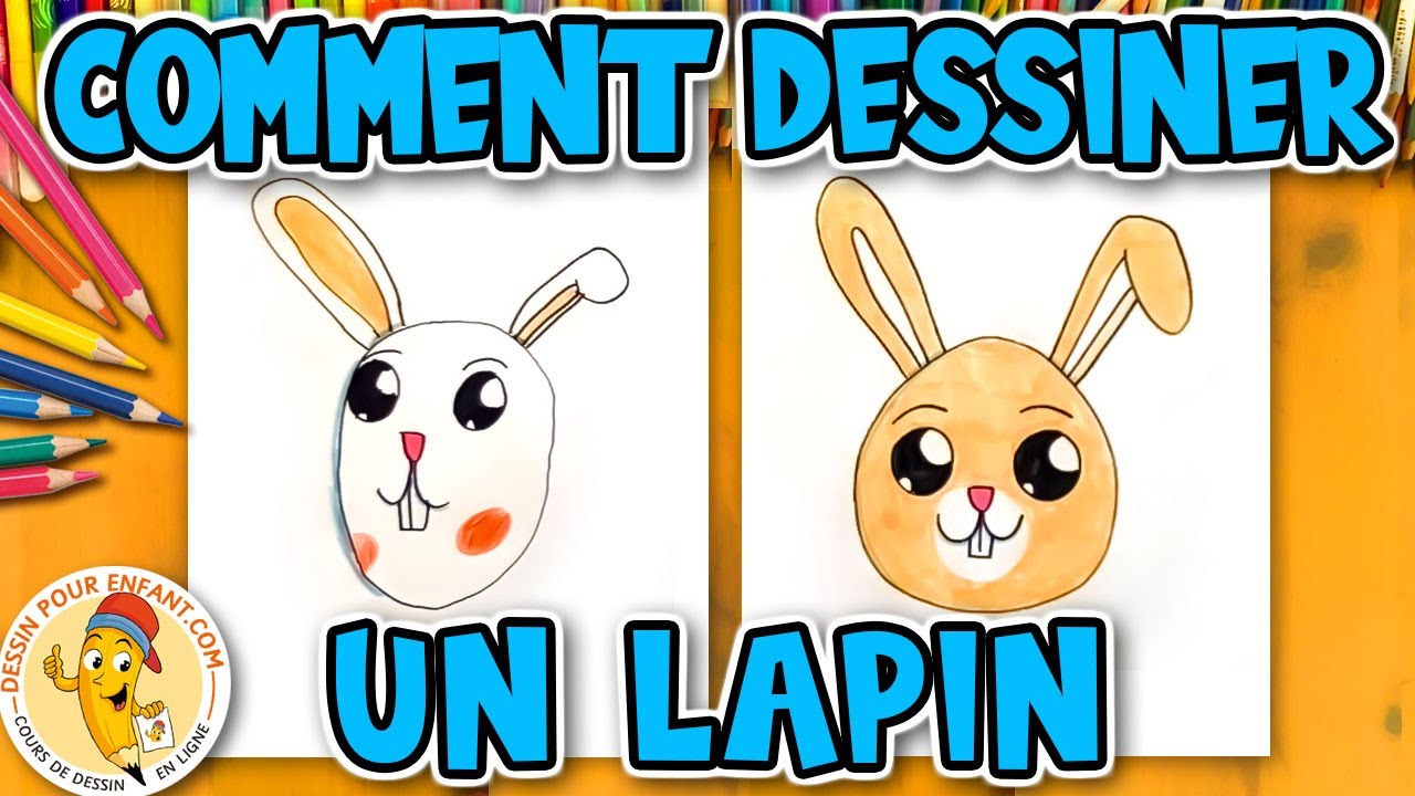 Comment Dessiner un LAPIN facilement étape par étape