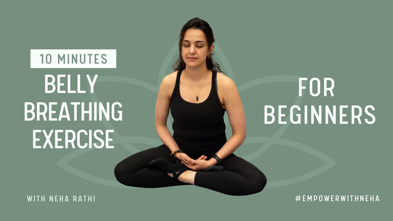 10 Minutes Belly Breathing Exercise for Beginners