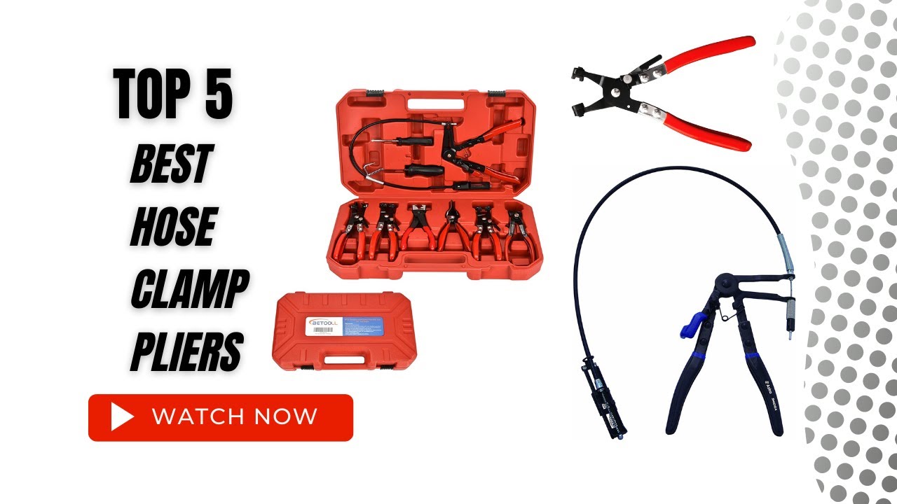 Best Hose Clamp Pliers On Amazon / Top 5 Product ( Reviewed & Tested )