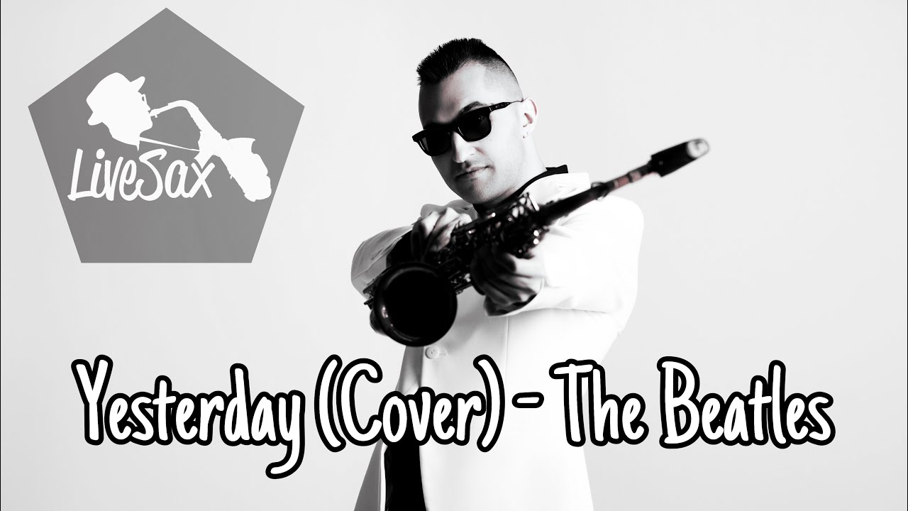 ALEX LIVESAX - YESTERDAY