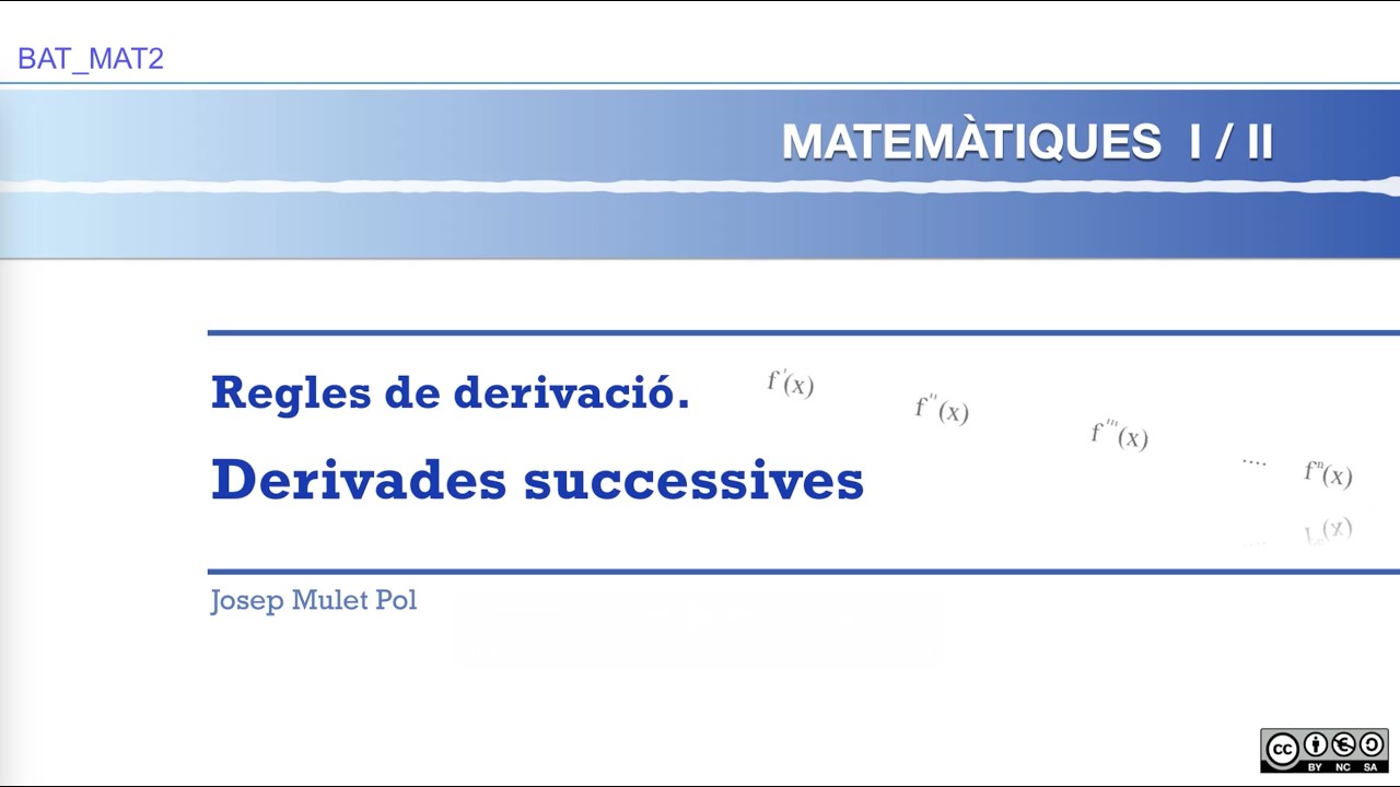 V6.10 BAT_MAT2 -  Derivades successives d'una funció.