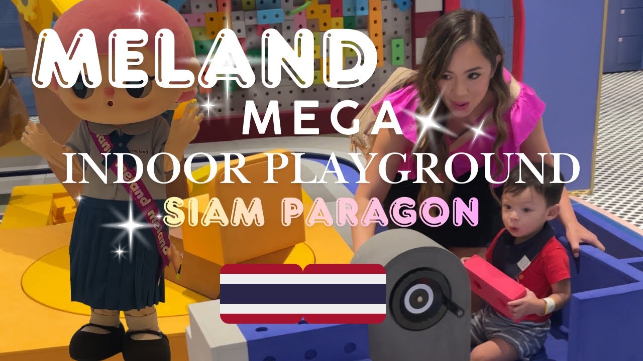 BEST INDOOR PLAYGROUND THAILAND
