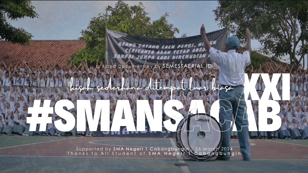Video Angkatan SMANSACAB XXI | SMA NEGERI 1 CABANGBUNGIN