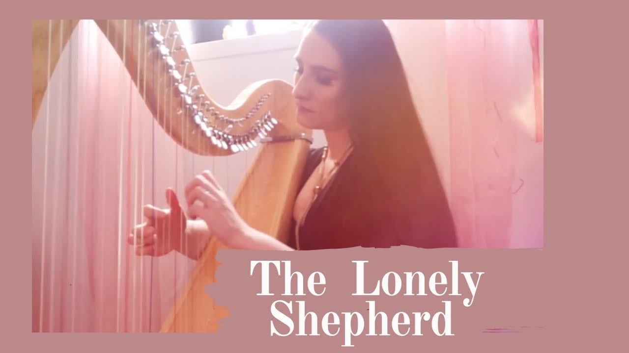 The Lonely Shepherd - (Harp Cover)