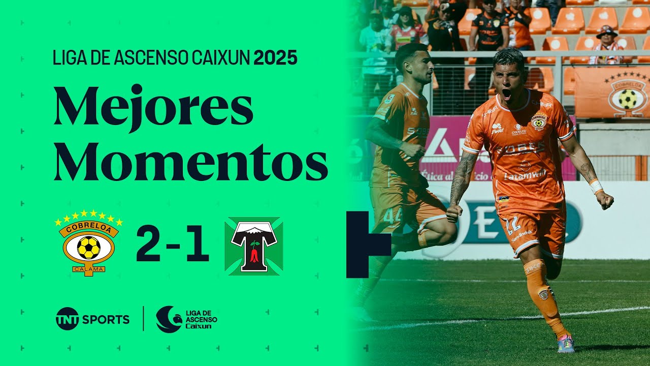 🟠🦊 Cobreloa 2 - 1 🟢⚪ Deportes Temuco | Liga de Ascenso Caixun 2025 ⚽🔥 - Fecha 27 🗓️