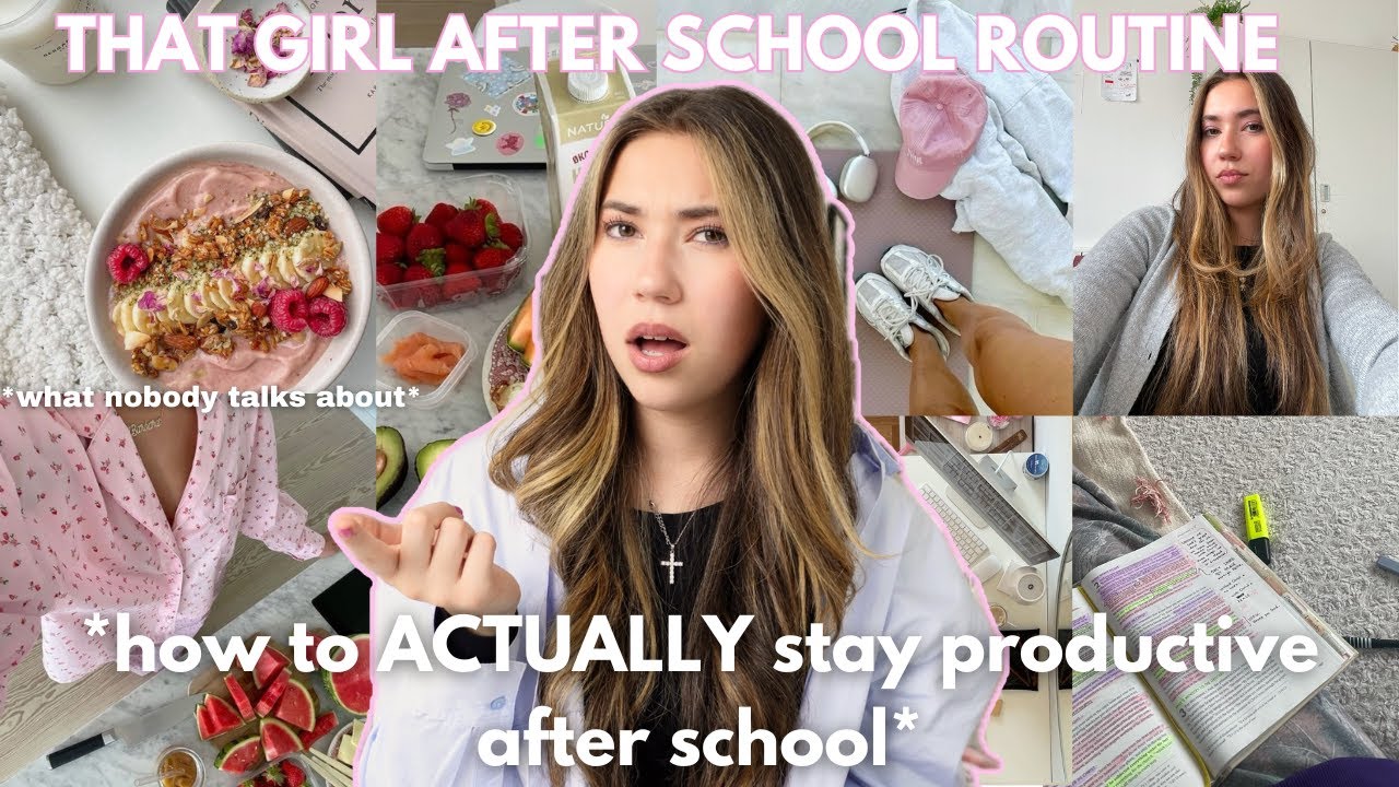 HOW TO BE PRODUCTIVE AFTER SCHOOL *that girl habits*
