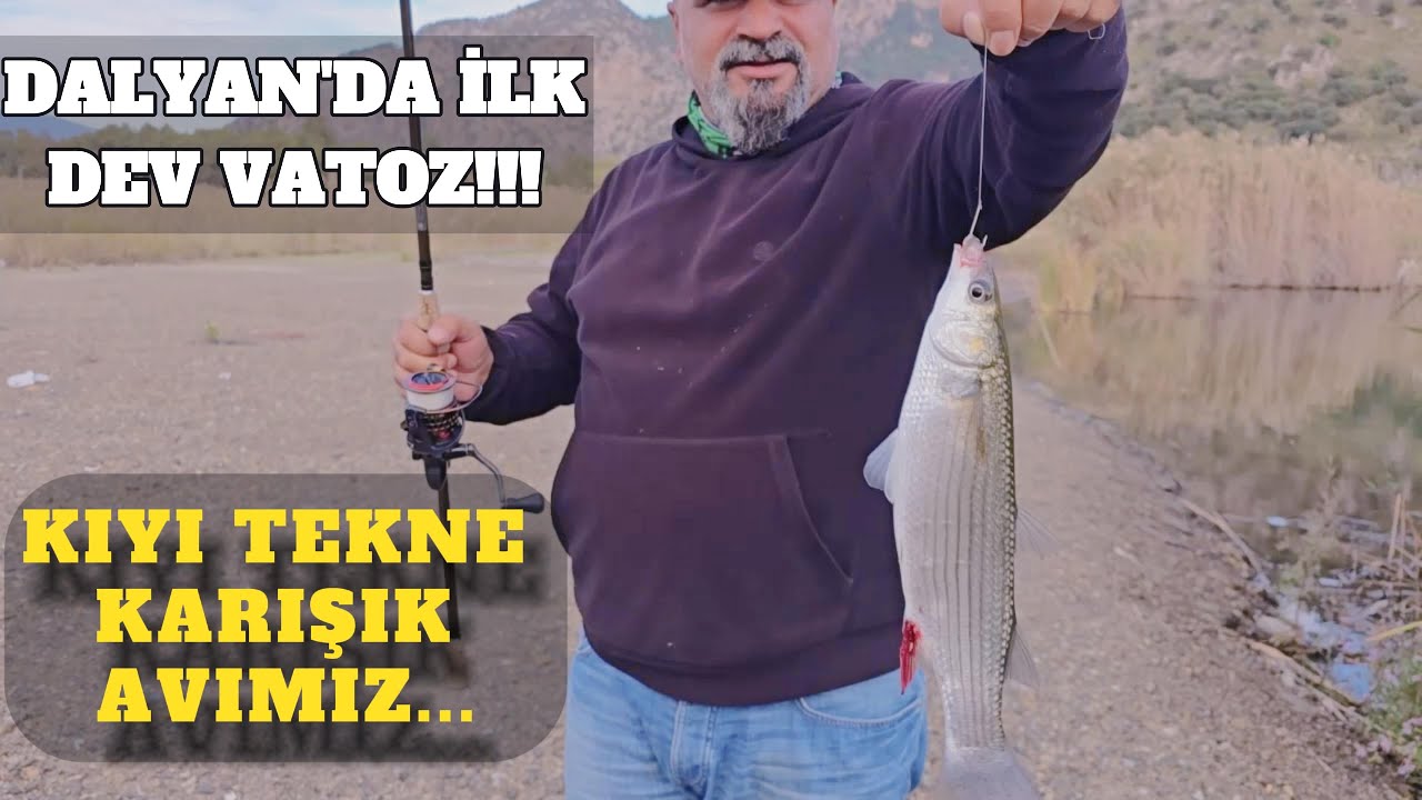 DALYAN'DA HEM KIYIDAN HEM DE KARADAN BALIK AVIMIZ