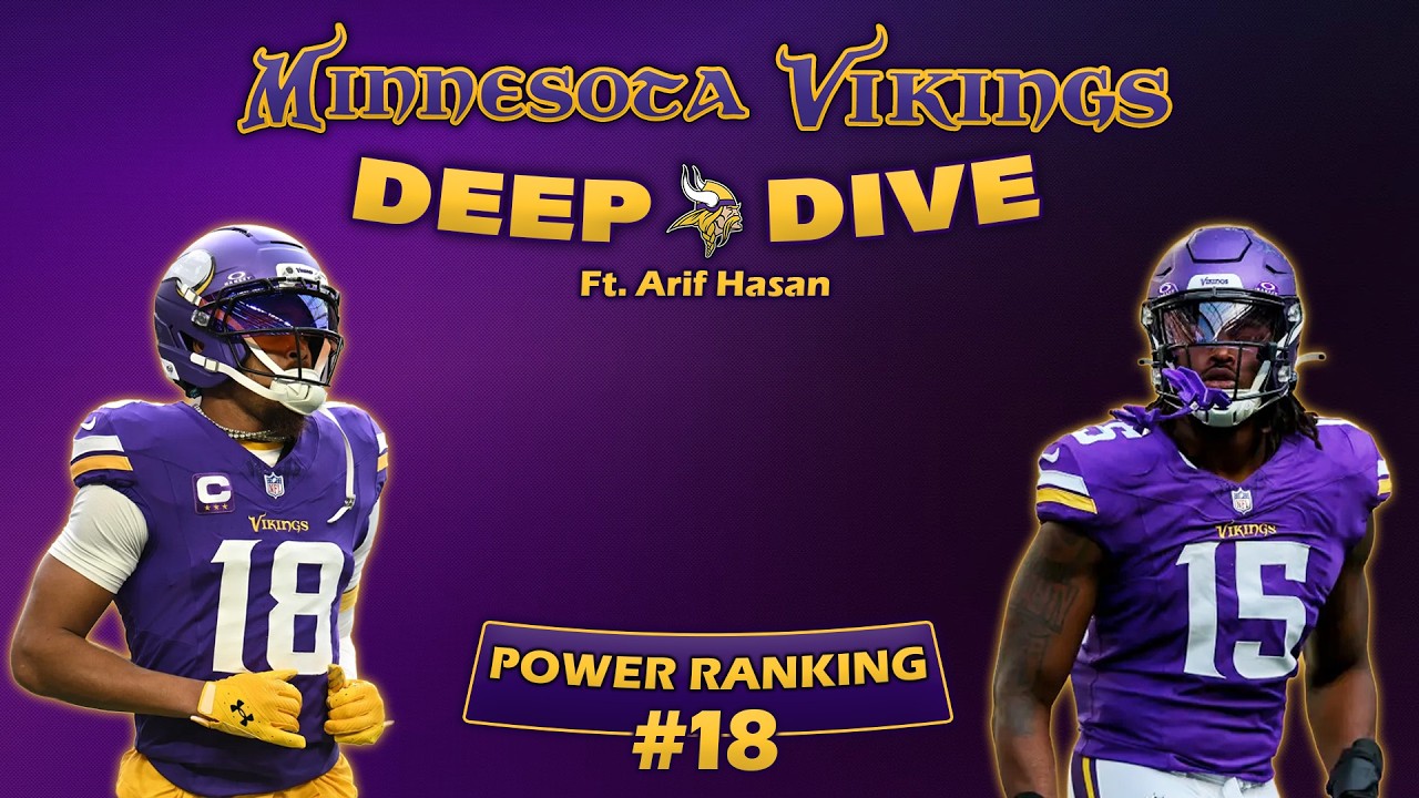 A Deep Dive Into The 2026 Minnesota Vikings (Ft. Arif Hasan)