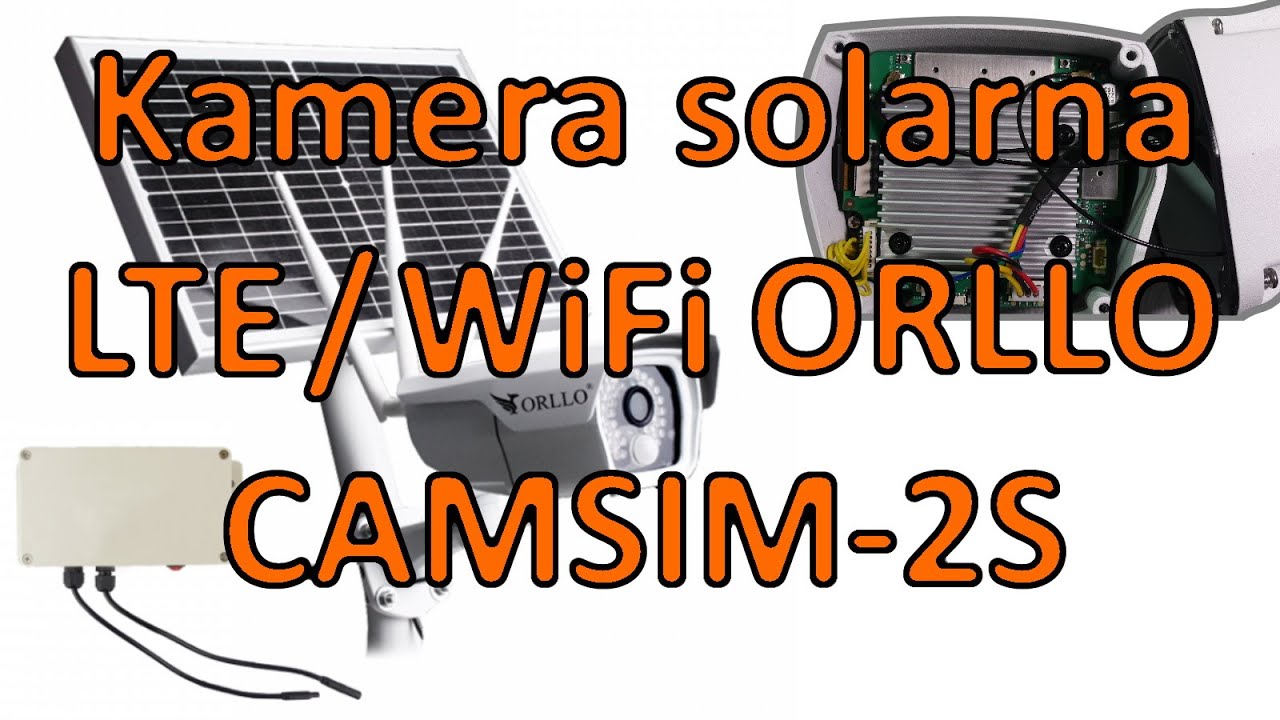 Kamera solarna LTE / WiFi Orllo - testy