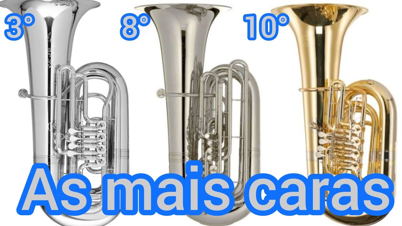 AS 10 TUBAS EM SI BEMOL MAIS CARAS DO MUNDO