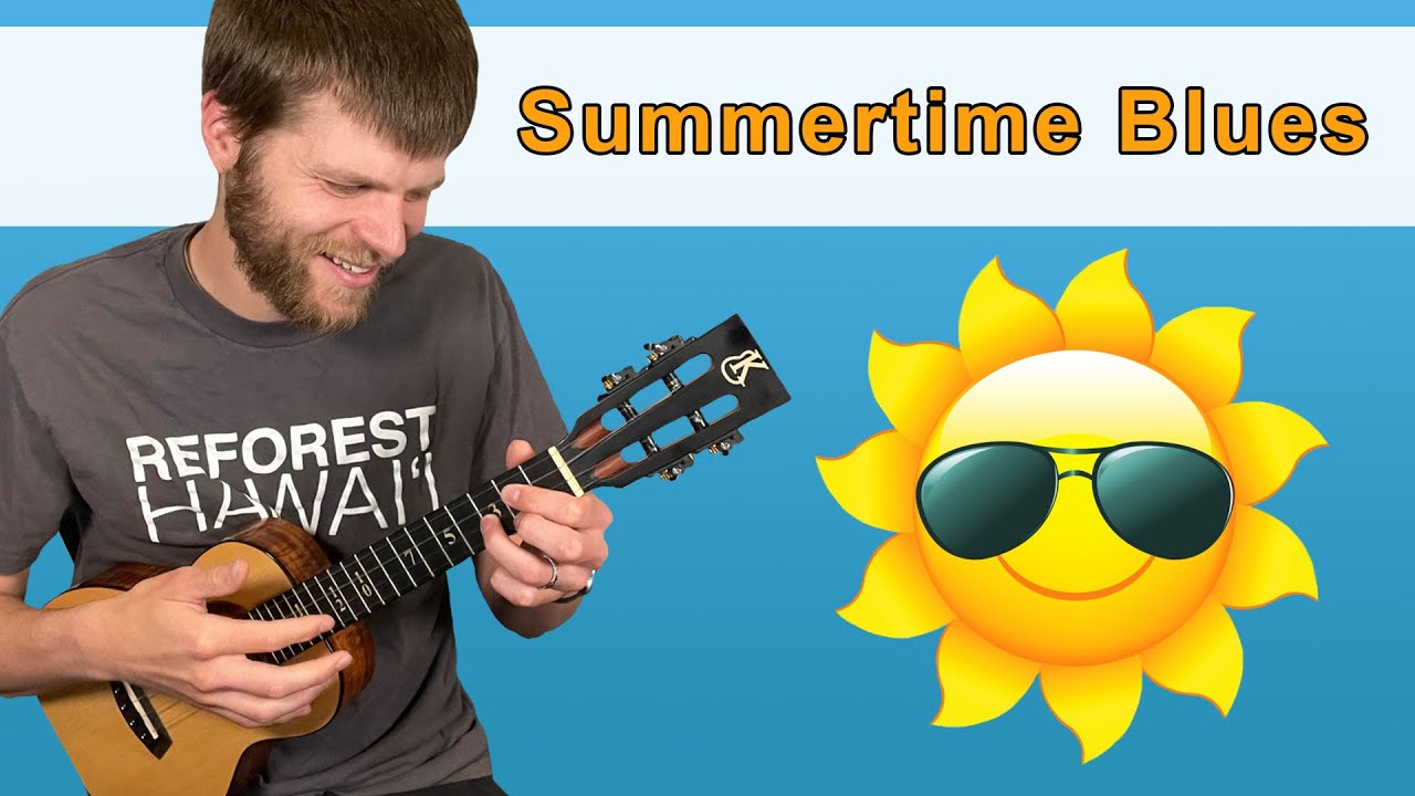 Summertime Blues || Ukulele Tutorial