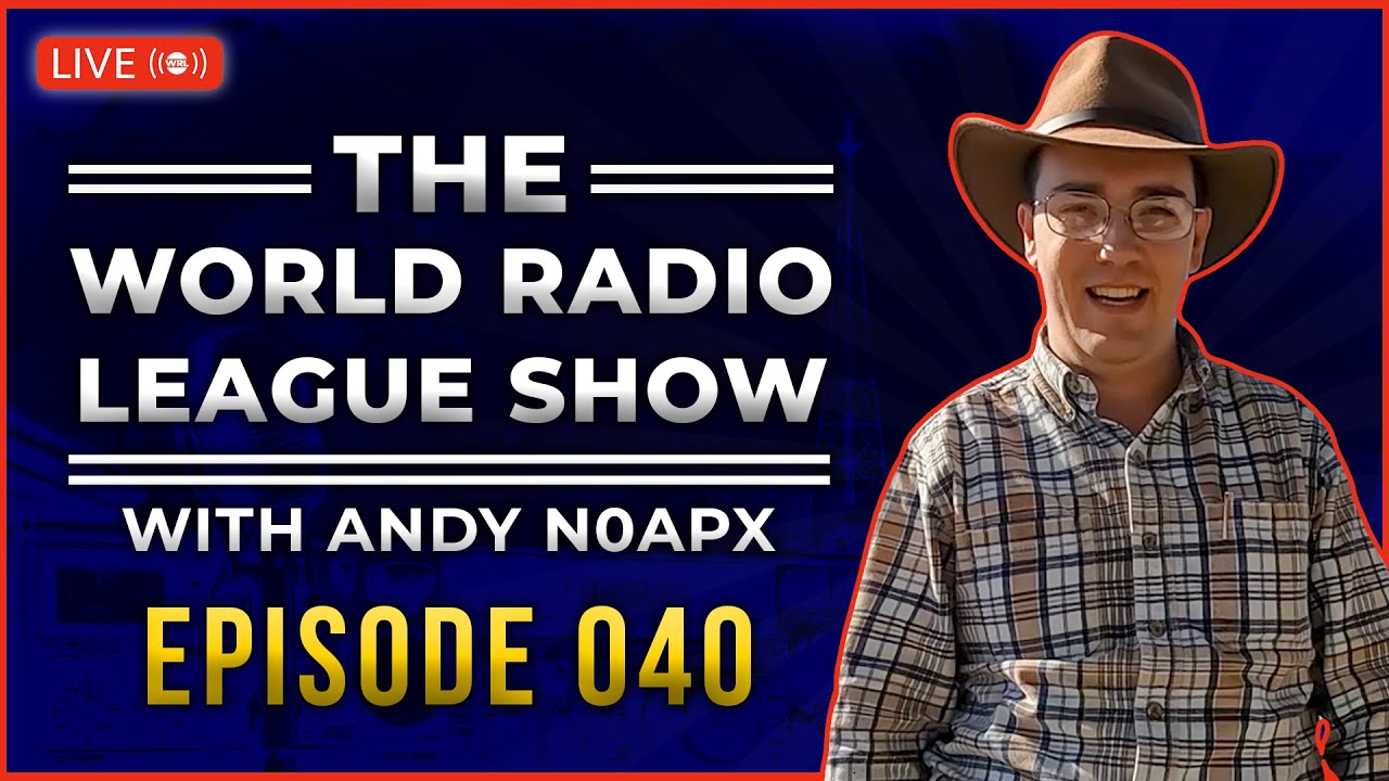 The World Radio League Show - Episode 40