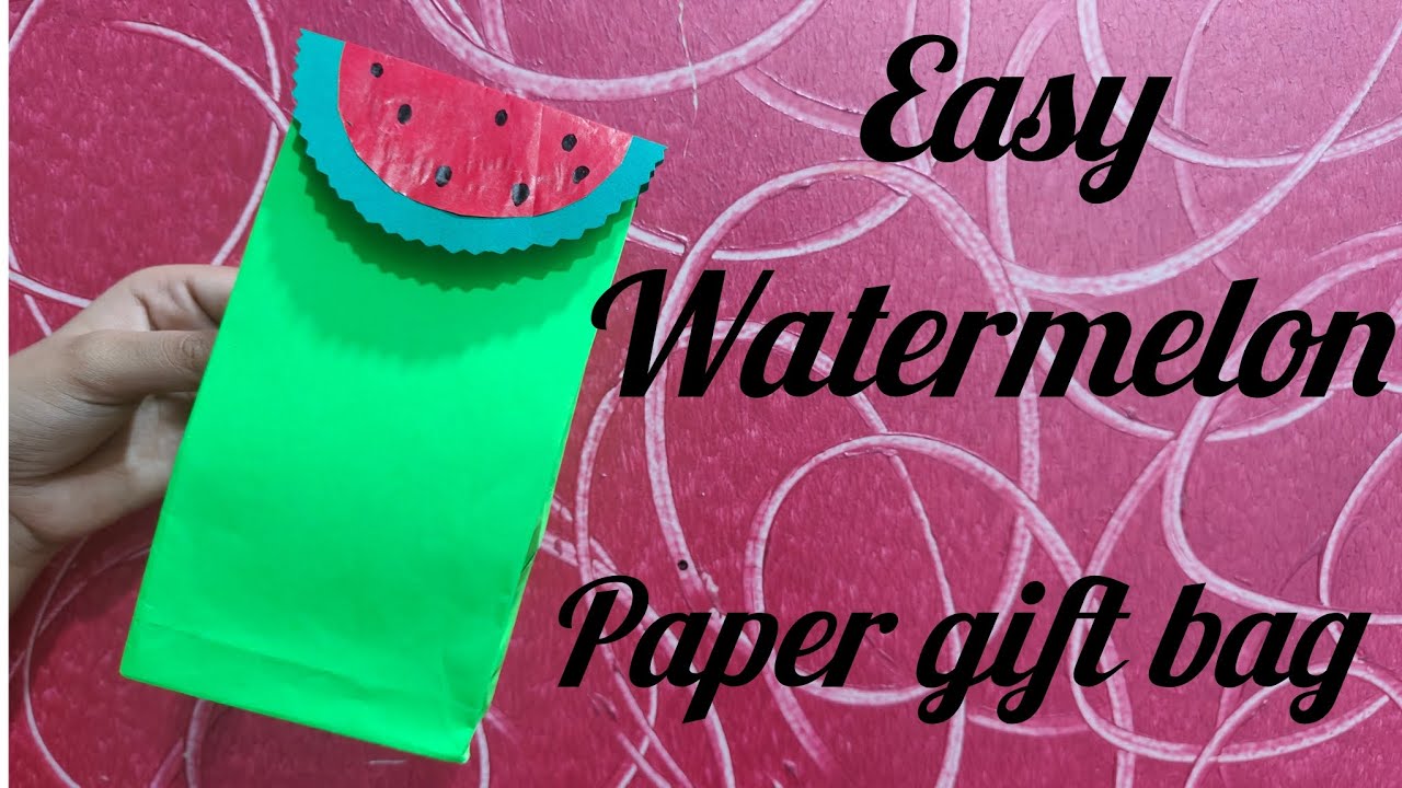 How To Make An Easy watermelon 🍉 Gift Bag Paper Craft/East /Diy/funactivity