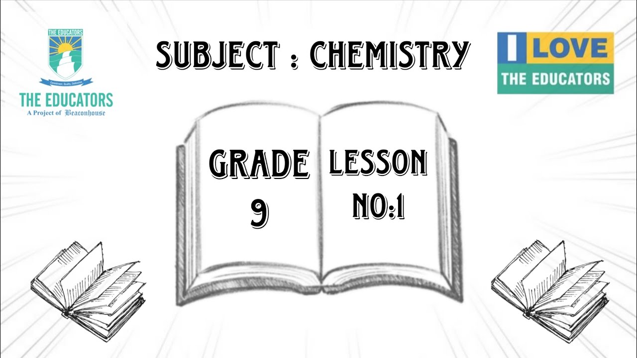 Chemistry Grade 9 ( Lesson # 1 )