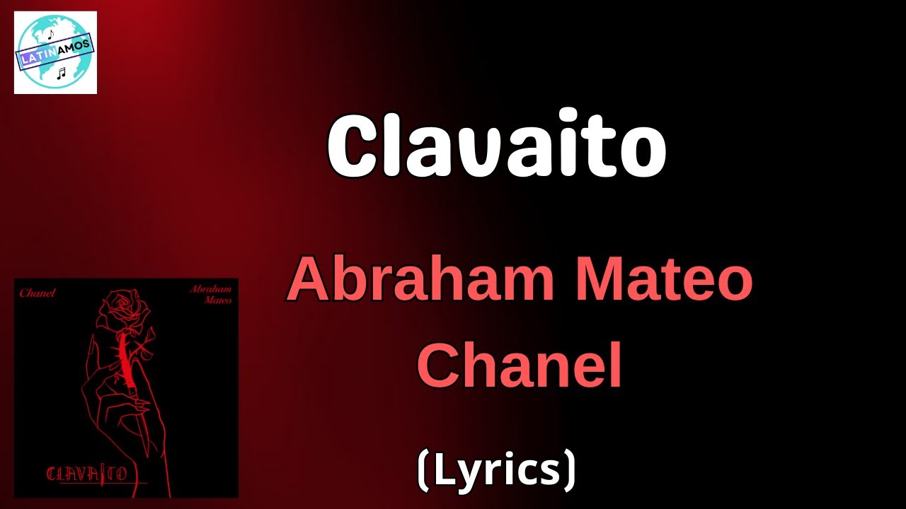 Abraham Mateo, Chanel - Clavaito (Letra/Lyrics)